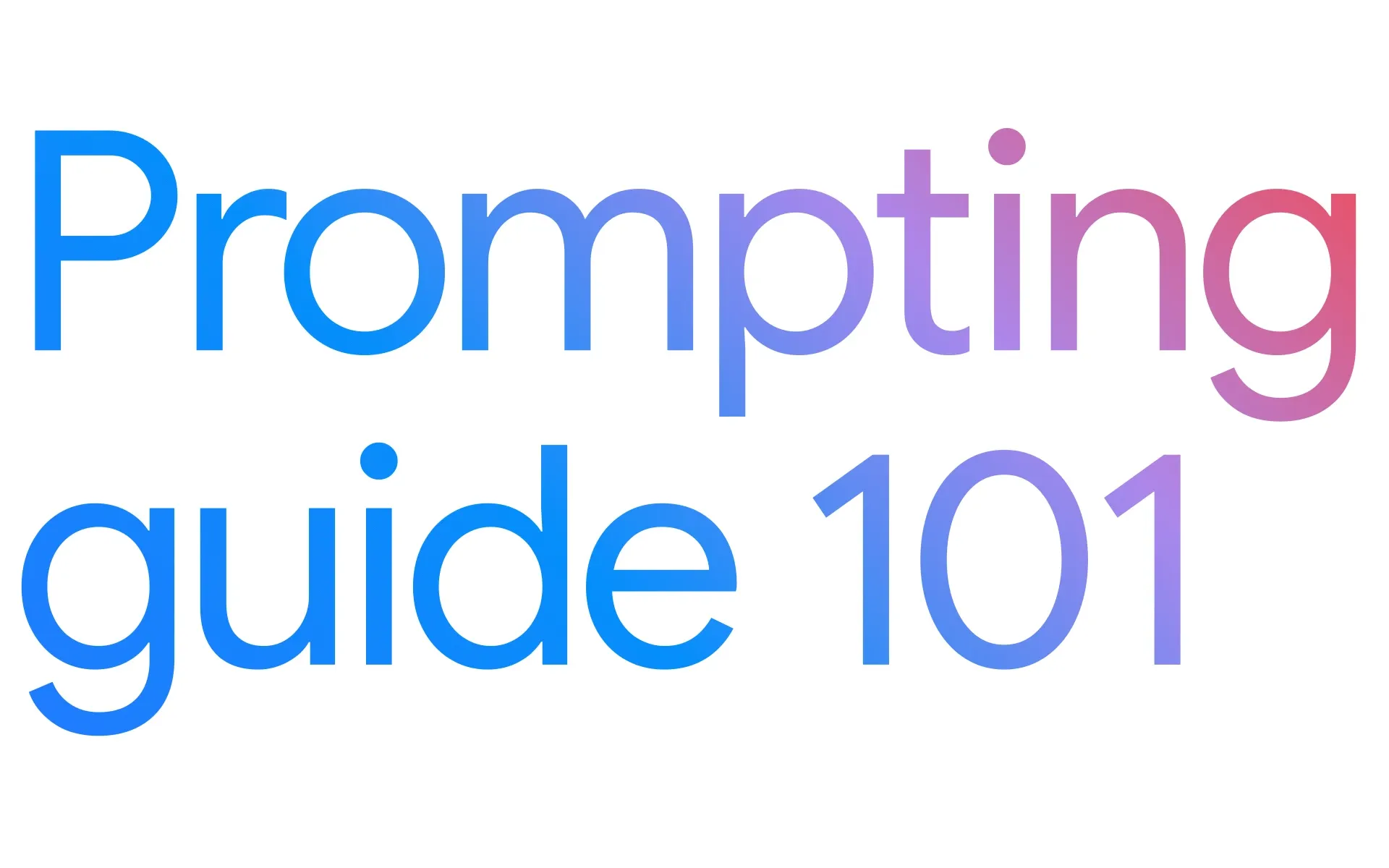 Gemini Prompting Guide 101